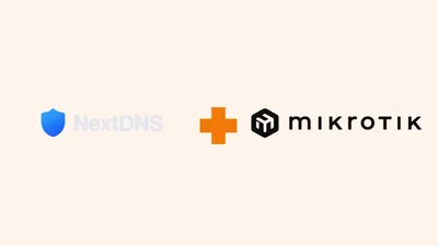 Hướng dẫn cài đặt NextDNS lên Mikrotik Router