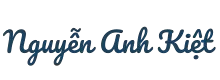 Nguyễn Anh Kiệt - Blog chia sẻ cá nhân